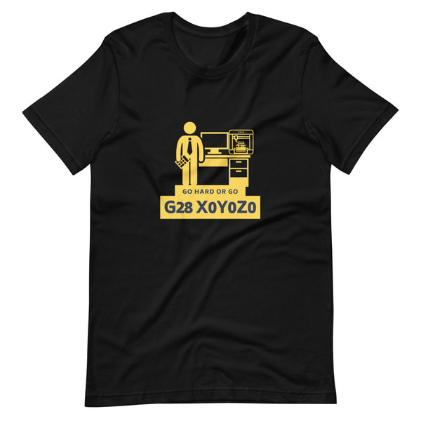 Kurzärmeliges Unisex-T-Shirt "go hard or go home"